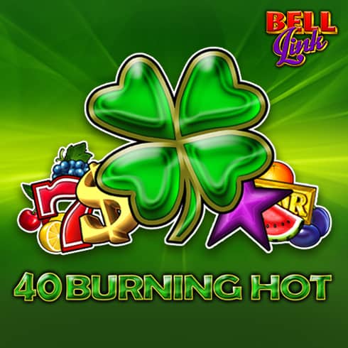 40 Burning Hot Bell Link