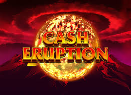 Cash Eruption