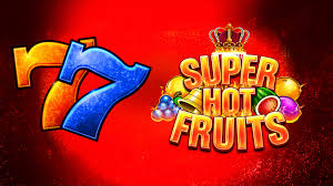 Super Hot Fruits